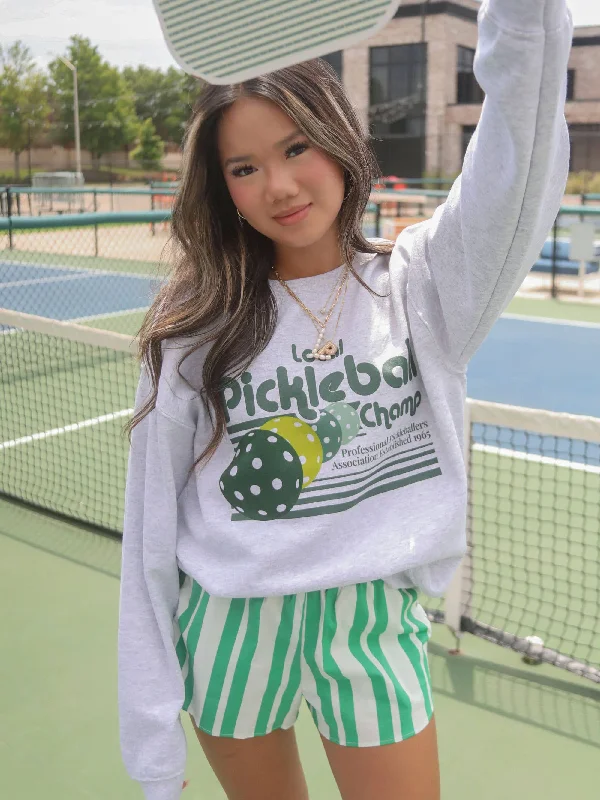 FRIDAY + SATURDAY - PICKLEBALL CHAMP SWEATSHIRT